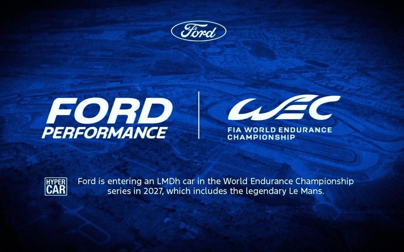 备赛勒芒  决战巅峰 福特公布2027 WEC Hypercar组别战